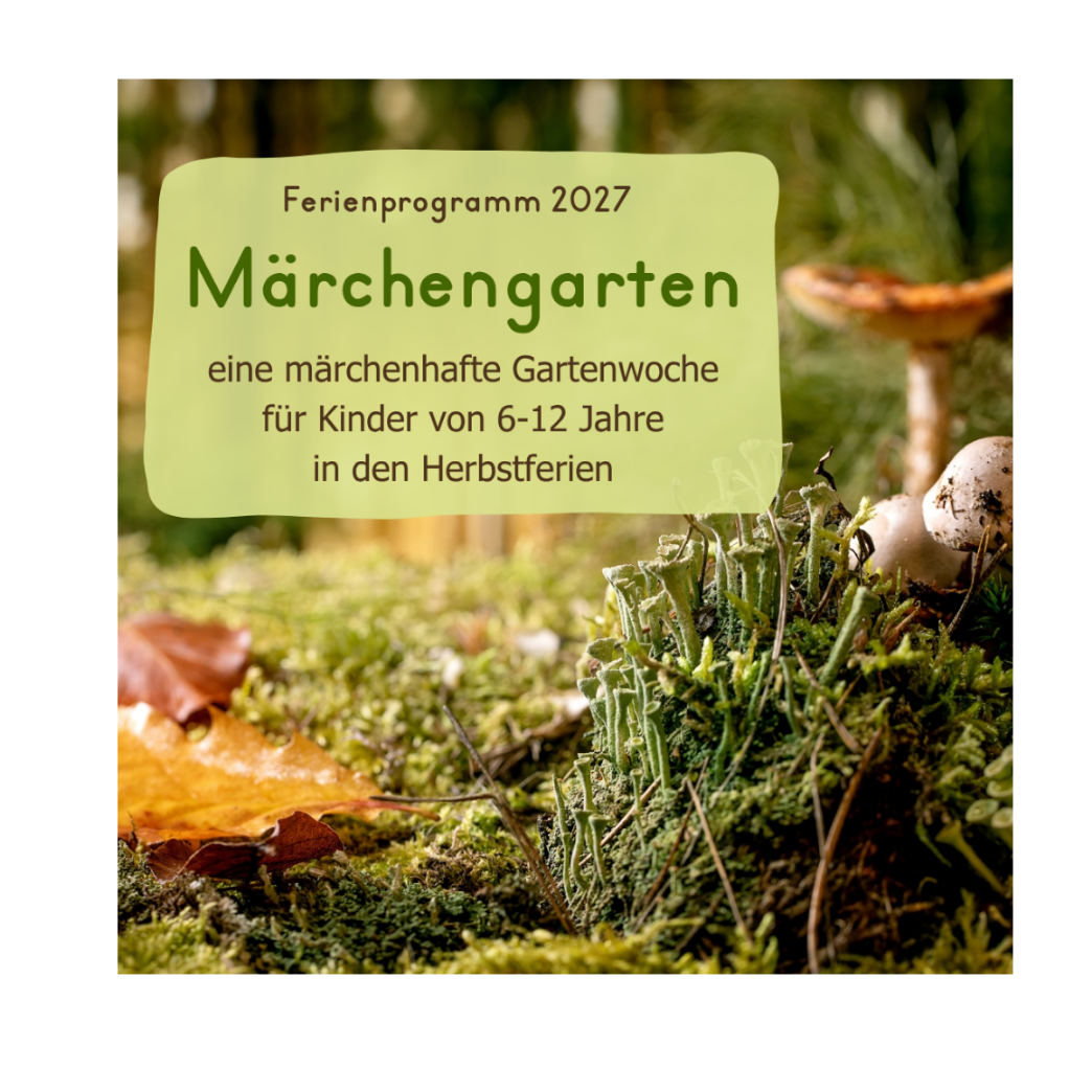 Ferienwoche 5 - "Märchengarten"